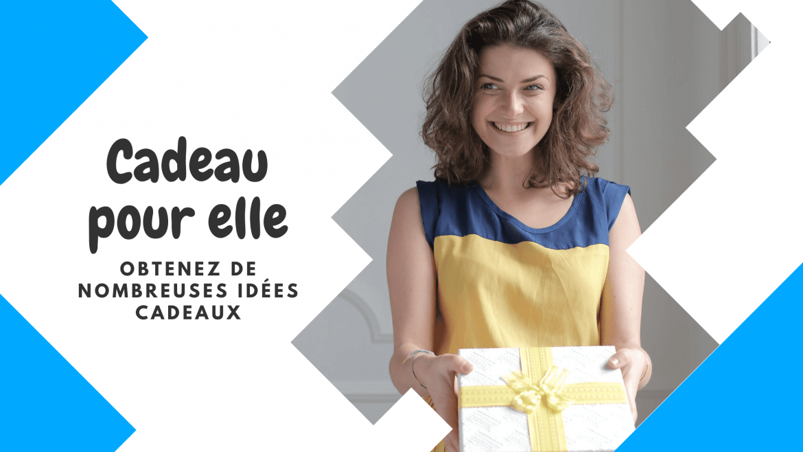Cadeau pour elle – obtenez de nombreuses idées cadeaux