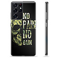 Coque Samsung Galaxy S21 Ultra 5G en TPU - No Pain, No Gain