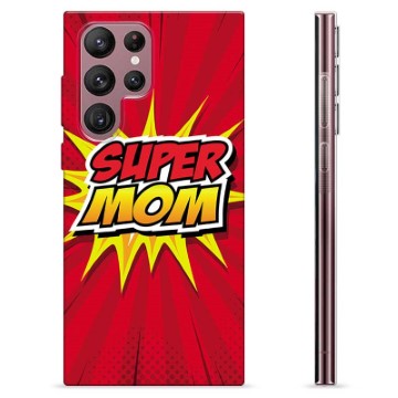 Coque Samsung Galaxy S22 Ultra 5G en TPU - Super Maman