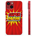 Coque iPhone 13 Mini en TPU - Super Maman