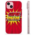 Coque iPhone 15 en TPU - Super Maman