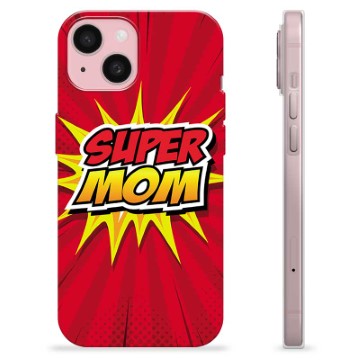 Coque iPhone 15 en TPU - Super Maman